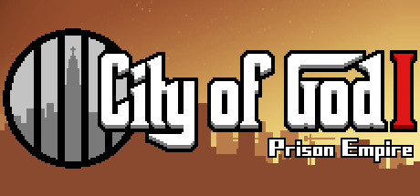 上帝之城 I:监狱帝国 City of God I - Prison Empire 上帝之城 I:监狱帝国 City of God I - Prison Empire修改器封面图